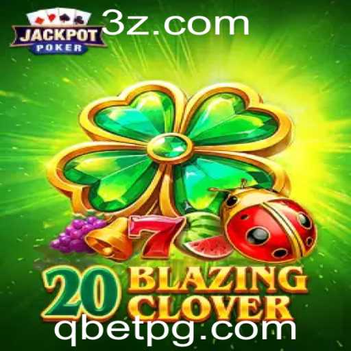 Guia Completo sobre 20BlazingClover - Descrição, Introdução e Regras