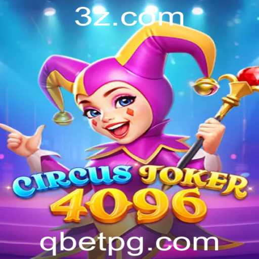 Descubra o Universo Fascinante de CircusJoker4096 com Qbet: Um Guia Completo