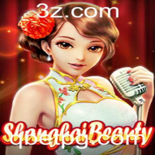 ShanghaiBeauty: Explorando o Encanto do Novo Jogo com Qbet